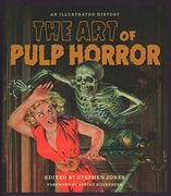 The art of Pulp Horror: An Illustrated History (Applause Books) (en Inglés)