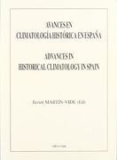 Avances en ClimatologíA HistóRica en EspañA =: Advances in Historical Climatology in Spain