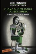 L'home Que Perseguia La Seva Ombra