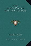 the life of captain matthew flinders (en Inglés)