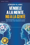 Véndele a la mente, no a la gente (in Spanish)