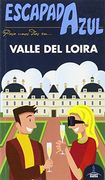 Escapada Azul. Valle De Loira (in Spanish)