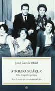 Adolfo Suárez: Una Tragedia Griega