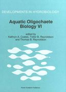 Aquatic Oligochaete Biology VI: Proceedings of the VI International Symposium on Aquatic Oligochaetes Held in Strömstat, Sweden, September 5-10, 1994 (en Inglés)