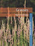 Grasses: Agrostology (en Inglés)