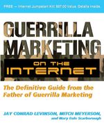 Guerrilla Marketing on the Internet: The Definitive Guide from the Father of Guerrilla Marketing (en Inglés)