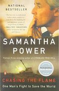Chasing the Flame: One Man's Fight to Save the World (en Inglés)