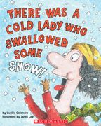 There Was a Cold Lady Who Swallowed Some Snow! (en Inglés)