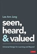 Seen, Heard, and Valued: Universal Design for Learning and Beyond 