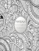 Mandala Coloring Book For Adults: Valentines Mandalas Hand Drawn Coloring Book for Adults, valentines day coloring books for adults, mandala coloring (en Inglés)