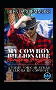 My Cowboy Billionaire Christmas Mystery (en Inglés)