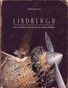 Lindbergh. La Increíble Aventura de un Ratón Volador (Albumes Ilustrados)