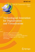 Technological Innovation for Digitalization and Virtualization: 13Th Ifip wg 5. 5/Socolnet Doctoral Conference on Computing, Electrical and Industrial Systems, Doceis 2022, Caparica, Portugal, June 29¿ July 1, 2022, Proceedings (en Inglés)