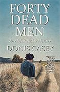 Forty Dead men (Alafair Tucker Mysteries) (en Inglés)