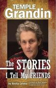Temple Grandin: The Stories i Tell my Friends (Future Horizons) (en Inglés)