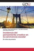 Incidencia del pensamiento creativo en la convivencia escolar