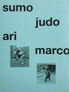 Ari Marcopoulos - Sumo Judo (en Inglés)