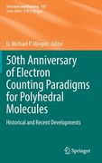 50th Anniversary of Electron Counting Paradigms for Polyhedral Molecules: Historical and Recent Developments (en Inglés)