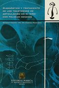 Diagnostico y Tratamiento de los Trastornos de Articulacio