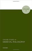 Oxford Studies in Medieval Philosophy, Volume 4