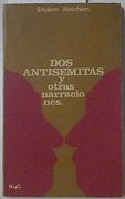 Dos Antisemitas y Otras Narraciones