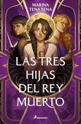 Tres Hijas del rey Muerto 1