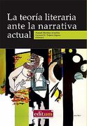 La teoría literaria ante la narrativa actual