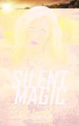 Silent Magic: United Twinkle Sisters Adventure