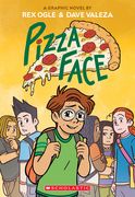 Pizza Face: A Graphic Novel (en Inglés)