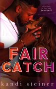 Fair Catch (en Inglés)