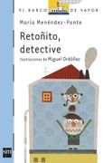 Retoñito, Detective