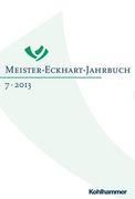 Meister-Eckhart-Jahrbuch: Band 7 (2013): Meister Eckhart Im Original (en Alemán)
