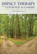 Impact Therapy: The Courage to Counsel (en Inglés)