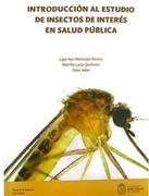 Introducción al Estudio de Insectos de Interés en Salud Pública
