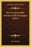 Breve Cenno Sulla Guerra Civile Di Spagna (1841) (en Italiano)