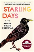 Starling Days: A Novel (en Inglés)