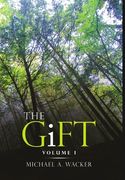 The Gift: Volume I (en Inglés)