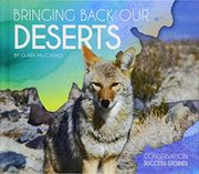 Bringing Back Our Deserts (Conservation Success Stories)