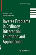 Inverse Problems in Ordinary Differential Equations and Applications (Progress in Mathematics) (en Inglés)