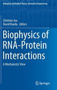 Biophysics of Rna-Protein Interactions: A Mechanistic View (en Inglés)