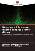 Résistance à la Torsion Interne Dans les Arbres Déviés (in French)