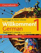 Willkommen! 1 (Third Edition) German Beginner's Course: Cours 