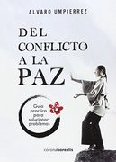 DEL CONFLICTO A LA PAZ