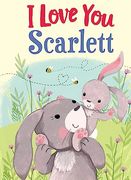 I Love you Scarlett