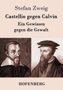 Castellio gegen Calvin: Ein Gewissen gegen die Gewalt (in German)