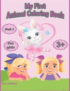 My first animal coloring book for girls from 3 years part 1: many wonderful motifs for children (en Inglés)