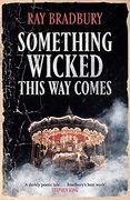 Something Wicked This way Comes (Fantasy Masterworks)