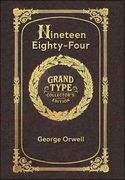Large Print - Nineteen Eighty-Four - Grand Type Collector's Edition - Matte Hardcover with Dust Jacket (en Inglés)