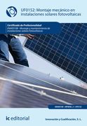 Montaje Mecánico en Instalaciones Solares Fotovoltaicas. Enae0108 - Montaje y Mantenimiento de Instalaciones Solares Fotovoltaicas