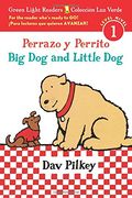 Perrazo y Perrito/Big Dog and Little Dog bilingual (reader) (Green Light Readers Level 1) (Spanish and English Edition)